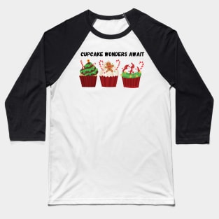 Cupcake Wonders Await, Christmas, baking Baseball T-Shirt